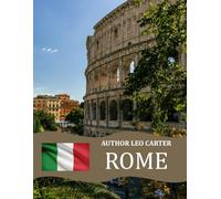 Rome: A Visual Journey of Inspiration A curated collection of inspiring images for relaxation and creativity. Ideal for travel enthusiasts and a refined gift choice.