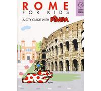 Rome for kids. A city guide with Pimpa (Città in gioco)