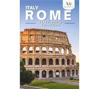 Rome, Italy Travel Photo Collection: A Coffee Table Photo Book of the Most Beautiful Attractions and Places to Explore (Full-Color)