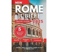 Rome Jubilee 2025: The Pilgrim's Essential Guide to the Eternal City" on Amazon
