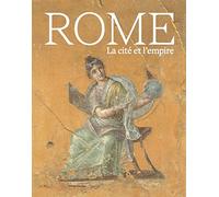 Rome: La cité et l'empire