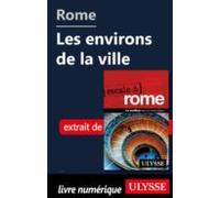 Rome - Les Environs De La Ville (ebook)