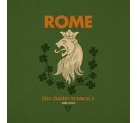 Rome - Rome - The Dublin Session 2