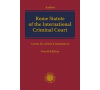 Rome Statute of the International Criminal Court: Article-by-Article Commentary