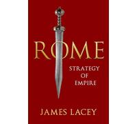 Rome: Strategy of Empire – Oxford University Press