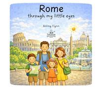 Rome Through My Little Eyes