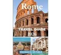 Rome travel guide 2026