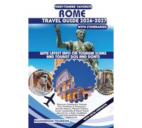 ROME TRAVEL GUIDE 2026-2027: Discover Colosseum, Vatican City, Pantheon & Trastevere: Ancient History, Vibrant Culture, Iconic Landmarks & Smart ... (World Careful Explorer Essential Series)