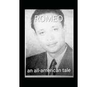 Romeo: An All-American Tale