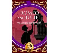 Romeo and Juliet: Love, Fate and the Tragedy of Divided Hearts