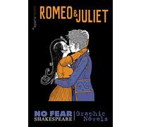 Romeo and Juliet: No Fear Shakespeare Graphic Novels: 3