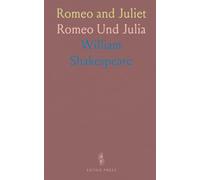 Romeo and Juliet: Romeo Und Julia