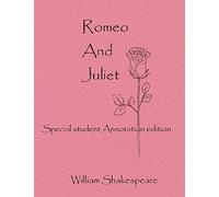 Romeo And Juliet: Special Student Annotation Edition: Formatted with wide spacing and wide margins for your own notes (GCSE Text)