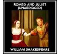 Romeo And Juliet (unabridged) (audiolibro)