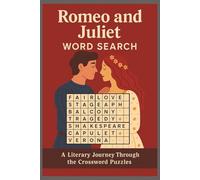 Romeo and Juliet Word Search: Step into the passionate world of Romeo and Juliet with this beautifully crafted word search puzzle book that brings ... to life through fun and challenging puzzles.