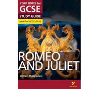 Romeo and Juliet York Notes GCSE English Literature Study Guide - for 2025, 2026 exams
