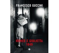 Romeo e Giulietta 1949 (Scrittori Giunti)