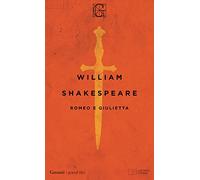 Romeo e Giulietta. Testo inglese a fronte (I grandi libri)