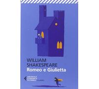 Romeo e Giulietta (Universale economica. I classici)