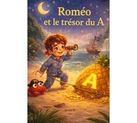 Roméo et le trésor du A