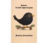 Romeo. Il cielo sopra la pace