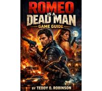Romeo is a Dead Man Game Guide: From Void to Vengeance: The Definitive Roadmap to Juliet’s Redemption and Platinum Glory