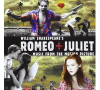Romeo & Juliet William Shakespeare's Romeo + Juliet: Mus (CD) (Importación USA)