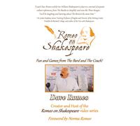Romeo on Shakespeare: Fun and Games from The Bard and The Coach