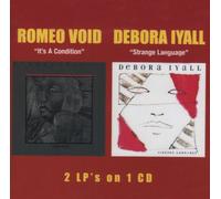 Romeo Void - It's a Condition/Strange...