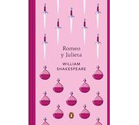 Romeo y Julieta (edición especial en tapa dura) (Ediciones Conmemorativas)