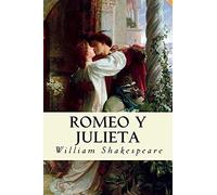 Romeo y Julieta (Spanish Edition)