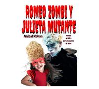 Romeo Zombi y Julieta Mutante: 1. Encuentro en la Fiesta de Palacio Capuleto
