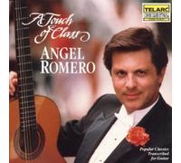 Romero, Angel - Touch of Class / Popular Classics Transcribed by Romero, Angel (1990) Audio CD