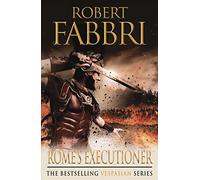 Rome's Executioner – La trepidante épica romana superventas – 02 (Vespasian) – Corvus