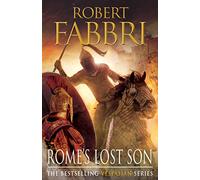 Rome's Lost Son: The heart-pounding bestselling Roman epic: 6 (Vespasian)