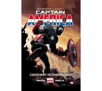 Romita, John - CAPTAIN AMERICA 01 CASTAWAY DIMENSION Z BOOK ONE: Castaway in Dimension Z
