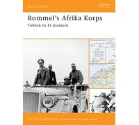 Rommel's Afrika Korps: Tobruk to El Alamein: No. 20 (Battle Orders)