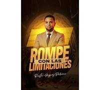ROMPE CON LAS LIMITACIONES