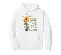 Rompe Tus límites y supera a ti Mismo Girasol Sudadera con Capucha