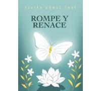 Rompe Y Renace