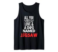 Rompecabezas con nombre de perro - ¡Todo lo que necesitas es amor! Camiseta sin Mangas