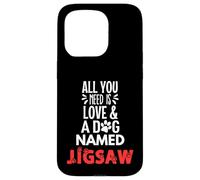 Rompecabezas con nombre de perro - ¡Todo lo que necesitas es amor! Carcasa para iPhone 15 Pro