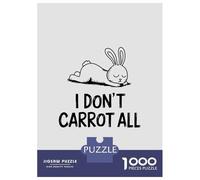 Rompecabezas De 1000 Piezas I Dont Carrot All Bunny Rompecabezas para Adultos Juego De Ingenio Decoración Perfecta Cumpleaños Y Navidad 38x26cm/1000pcs