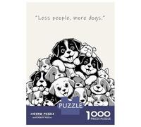 Rompecabezas De 1000 Piezas para Adolescentes Less People More Dogs Rompecabezas para Adultos Juguetes Antiestrés Desafío Difícil Desafiante De Completar 52x38cm/1000pcs