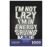 Rompecabezas De 1000 Piezas para Adultos Rompecabezas Im Not Lazy Funny Quote Rompecabezas para Adultos Juego De Ingenio Decoración del Hogar Juego Desafiante Regalos 52x38cm/1000pcs