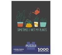 Rompecabezas De 1000 Piezas para Adultos Sometimes I Wet My Plants Rompecabezas para Adultos Juegos Relajantes para La Diversión Familiar Interacción Entre Padres E Hijos 70x50cm/1000pcs
