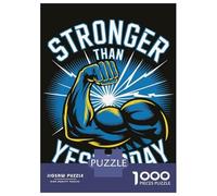 Rompecabezas De 1000 Piezas para Adultos Stronger Than Yesterday Arm Graphic Rompecabezas para Adultos Juegos Divertidos Alivia El Estrés 70x50cm/1000pcs