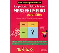 Rompecabezas lógicos de áreas. Menseki meiro para niños (SIN COLECCION)