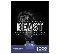 Rompecabezas para Adolescentes 1000 Piezas You Gotta Be A Beast Rompecabezas para Adultos Juguete Decoración De Pared Corte De Precisión Ayuda A Ejercitar El Cerebro 52x38cm/1000pcs