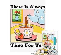 Rompecabezas para Adultos de 1000 Piezas Siempre Hay Tiempo para el té Rompecabezas de 1000 Piezas Juguetes de decoración para el hogar Análisis y lógica Regalos para Amigos y Familiares (50x75cm)